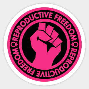 Demand Reproductive Freedom - Raised Clenched Fist - hot pink inverse Sticker